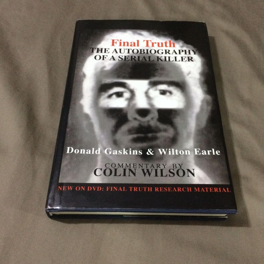Final Truth Autobiography Donald Pee Wee Gaskins 2004 Ed. Hardcover True Crime